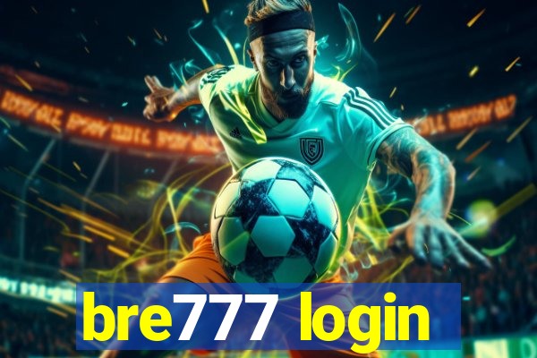 bre777 login